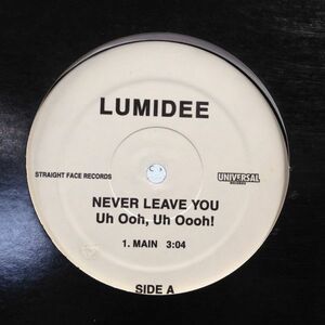 12inchレコード LUMIDEE / NEVER LEAVE YOU Uh Ooh, Uh Oooh! (US PROMO)(DIWALI)