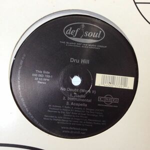 12inchレコード DRU HILL / NO DOUBT (WORK IT)