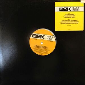 12inchレコード B2K / GOTS TA BE (REMIXES)