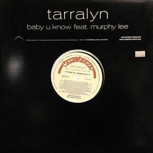 12inchレコード TARRALYN / BABY U KNOW feat. MURPHY LEE (再発)