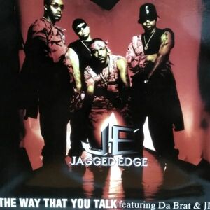 12inchレコード　 JAGGED EDGE / THE WAY THAT YOU TALK feat. DA BRAT & JD