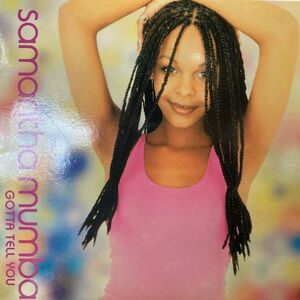 12inchレコード　 SAMANTHA MUMBA / GOTTA TELL YOU