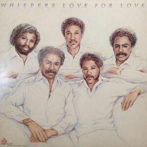 Lpレコード WHISPERS / LOVE FOR LOVE (US)