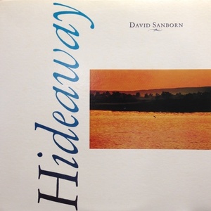 LPレコード DAVID SANBORN (デイヴィッド・サンボーン) / HIDEAWAY