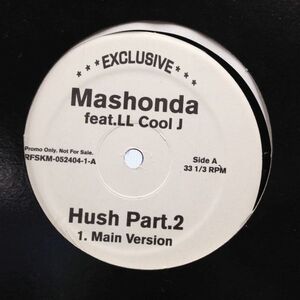 12inchレコード　MASHONDA / HUSH PART.2 feat. LL COOL J