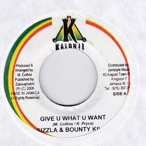 EPレコード　SIZZLA & BOUNTY KILLER / GIVE U WHAT U WANT