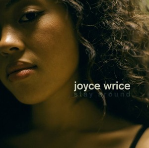 ★超限定！STAY AROUND ;(CLEAR VINYL) JOYCE WRICE ジョイス・ライス / US / LP(レコード) / JWM1002LPCLR / 2022年09月