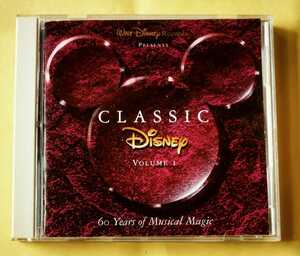 WALT DISNEY Records　PRESENTS　CLASSIC DISNEY　VOLUME I　60　Years of Musical Magic