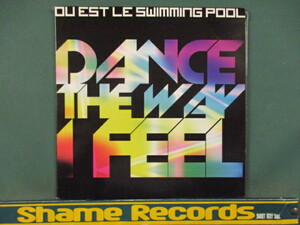 Ou Est Le Swimming Pool ： Dance The Way I Feel Remix 12'' // Armand Van Helden Club Mix / 5点で送料無料