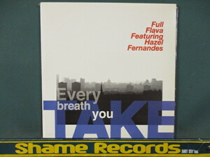 Full Flava ： Every Breath You Take 12'' // 5点で送料無料