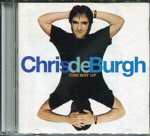 即買　CD盤　Chris de Burgh：クリス・デ・バー　THIS WAY UP：ジス・ウェイ・アップ