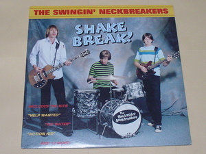 GARAGE PUNK：THE SWINGIN' NECKBREAKERS / SHAKE BREAK!(SONICS,MUDHONEY,THE DEVIL DOGS,THE MUMMIES,THE ROLLING STONES)