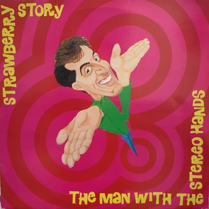 STRAWBERRY STORY / The Man With The Stereo Hands (TASK 11) 12inch Vinyl record (アナログ盤・レコード)