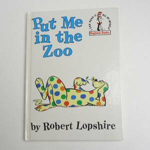 [ English ]Put Me in the Zoo*Robert Lopshire* foreign book picture book [26]