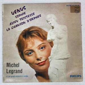 ミシェル・ルグラン(Michel Legrand) & son grand orchestre a cordes / Venus・Sophie 仏盤EP Philips Medium 432.395 BE