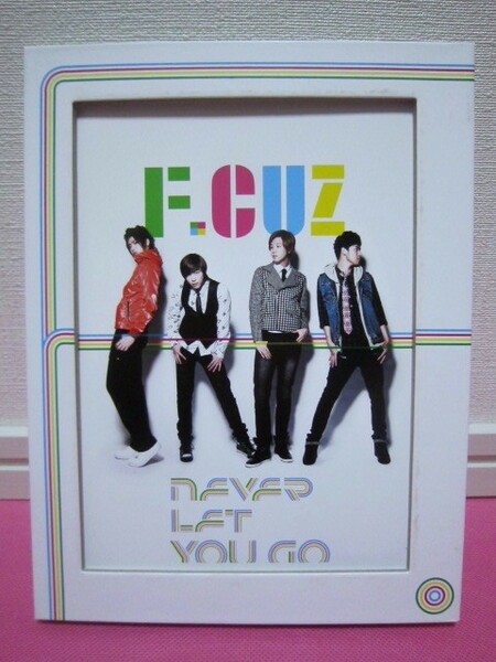 K-POP♪ F.cuz フォーカズ 日本1stｔシングル「Never Let You Go」初回限定盤CD＋DVD／ディスク良好！ケース薄汚れ！希少品！