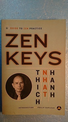 英語仏教「Zen Keys:A Guide to Zen Practice/禅への鍵」ティク・ナット・ハン著 2005年