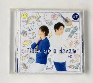 UMake CD Make up a dream 帯付き　伊藤健人　中島ヨシキ　邦楽　ポップス