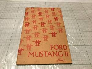 1975 ford mustang Ⅱ owner's manual フォード　ムスタング　2 マスタング　Ⅱ オーナーズマニュアル　取扱説明書　取説　使用説明書