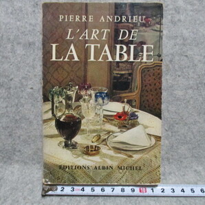 洋書 PIERRE ANDRIEU L'ART DE LA TABLE