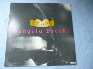 Chops / Gangsta Breaks ギャングスタDJに使えるバトル・ブレイクス・ツール