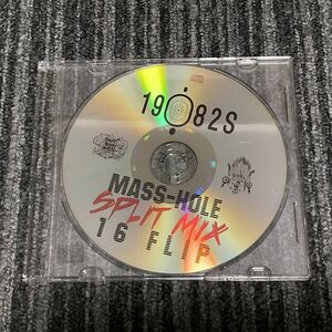 レア 【16FLIP VS MASS-HOLE 1982s SPLIT MIX】ISSUGI/MONJU/WDSOUNDS/DOWN NORTH CAMP