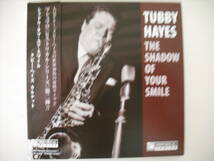 【CD】【帯付国内盤 紙ジャケ】TUBBY HAYES / THE SHADOW OF YOUR SMILE_画像1
