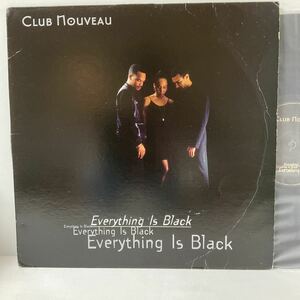 CLUB NOUVEAU / Everything Is Black / LP レコード / US / 1995 /