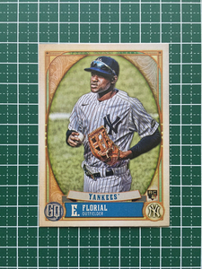 ★TOPPS MLB 2021 GYPSY QUEEN #243 ESTEVAN FLORIAL［NEW YORK YANKEES］ベースカード「BASE」ルーキー RC★