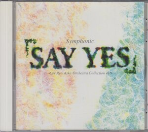 東京アカデミー室内管弦楽団 / Symphonic「SAY YES」★中古盤 /VICL-295/220907