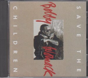 Bobby Womack ボビー・ウーマック / Save the children　★中古輸入盤 /084-555602/220918