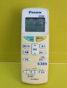 D-6389■DAIKIN　ダイキン　エアコン　リモコン　ARC469A24■　動作品 保証付