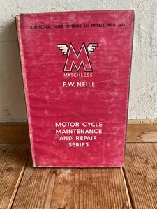 戦前 英車 MATCHLESS / Motorcycle Maintenance and Repair 220ページ 洋書 (Triumph Norton BSA etc) ネコポス発送