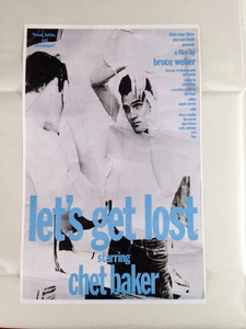 Let'S Get Lost / Chet Baker チェット・ベイカー Bruce Weber / 新品！ / ポスター P1 28X43.2 05/1_2