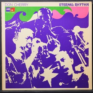 【ドイツ盤】DON CHERRY 美品 ETERNAL RHYTHM ドンチェリー MPS / SONNY SHARROCK / ARILD ANDERSEN /JACQUES THOLLOT