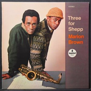 【米オリジナル】MARION BROWN / THREE FOR SHEPP / IMPULSE / ARCHIE SHEPP / STANLEY COWELL / GRACHAN MONCUR III / STRATA EAST