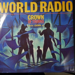 アナログ ● 輸入盤 ～ Crown Of Thorns World Radio ～ I.R.S. Records IRSX 109