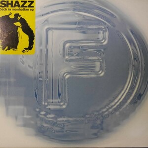 アナログ ●輸入盤～ Shazz Back In Manhattan EP～レーベル:F Communications F 042