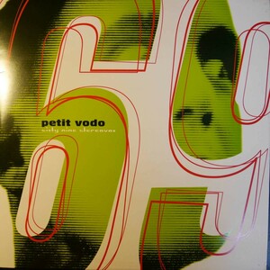 アナログ ● 輸入盤 ～ Petit Vodo Sixty Nine Stereovox ～ 未使用品