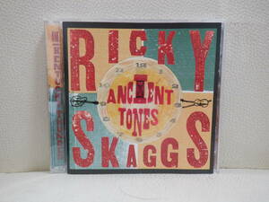 [CD] RICKY SKAGGS / ANCIENT TONES