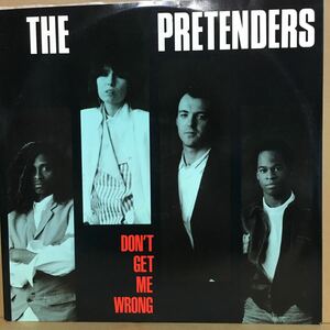 12'　THE PRETENDERS / DON'T GET ME WRONG