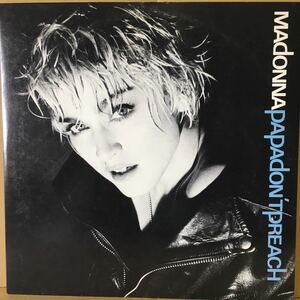 12' US盤　MADONNA / PAPA DON'T PREACH