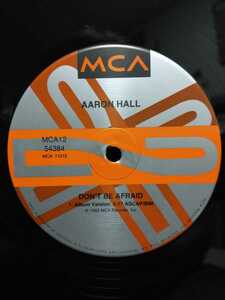 AARON HALL - DON'T BE AFRAID【12inch】1992' Us Original