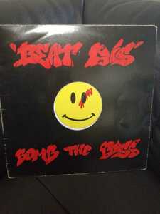 BOMB THE BASS - BEAT DIS【12inch】1988' UK盤