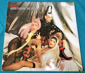 12”●Nymfo / (Good Fuckin') Big Dic k Belgiumオリジナル盤XXX Rated Records740 086-1 ユーロ・ハウス