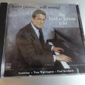 THE HOD O` BRIEN TRIO　　　ホッド・オブライエントリオ 　　　HAVE PIANO WILL SWING