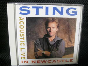 貴重ライブCD★「STING / Acoustic Live in Newcastle スティング / アコースティック・ライブ・イン・ニューキャッスル」ポリス★即決