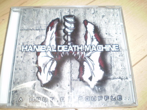 ○新品！Hanibal Death Machine / A Bout De Souffle*メタルコアデスコアメロデスデスメタルスラッシュハードコアhard core