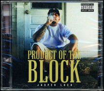 【CD/Hip Hop】Jasper Loco - Product Of The Block ＜新品未開封品＞ Still Sealed_画像1