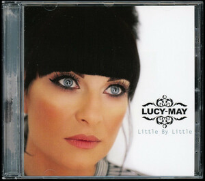 【CD/Pops】Lucy-May - Little By Little [Lucy May Music - 5037300822792] [試聴]